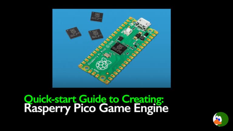 Easy Quick-Start Guide to Creating a Raspberry Pico Game Engine